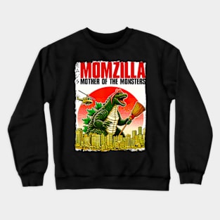 Momzilla Mother Of The Monsters Mother'S Day Crewneck Sweatshirt